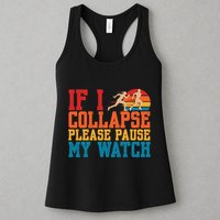 If I Collapse Please Pause My Watch Running Marathon Runner Womens Tank Top