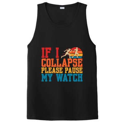 If I Collapse Please Pause My Watch Running Marathon Runner PosiCharge Competitor Tank