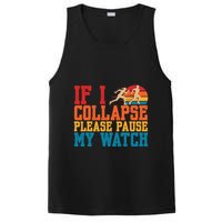 If I Collapse Please Pause My Watch Running Marathon Runner PosiCharge Competitor Tank