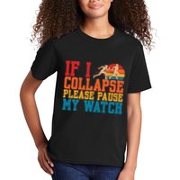 If I Collapse Please Pause My Watch Running Marathon Runner Kids T-Shirt
