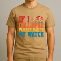 If I Collapse Please Pause My Watch Running Marathon Runner T-Shirt