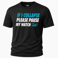 If I Collapse Please Pause My Watch Running Marathon Runner Performance Shirt