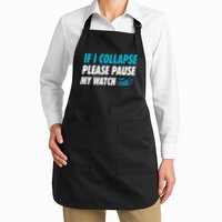 If I Collapse Please Pause My Watch Running Marathon Runner Apron