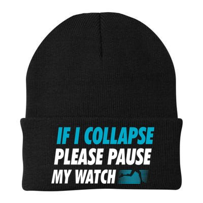 If I Collapse Please Pause My Watch Running Marathon Runner Beanie