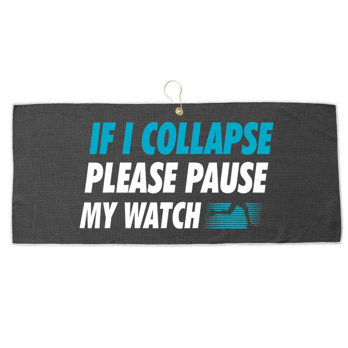 If I Collapse Please Pause My Watch Running Marathon Runner Large Microfiber Waffle Golf Towel