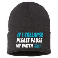 If I Collapse Please Pause My Watch Running Marathon Runner Sustainable Knit Beanie