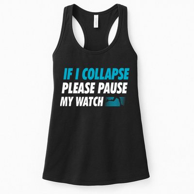 If I Collapse Please Pause My Watch Running Marathon Runner Womens Tank Top