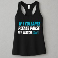 If I Collapse Please Pause My Watch Running Marathon Runner Womens Tank Top