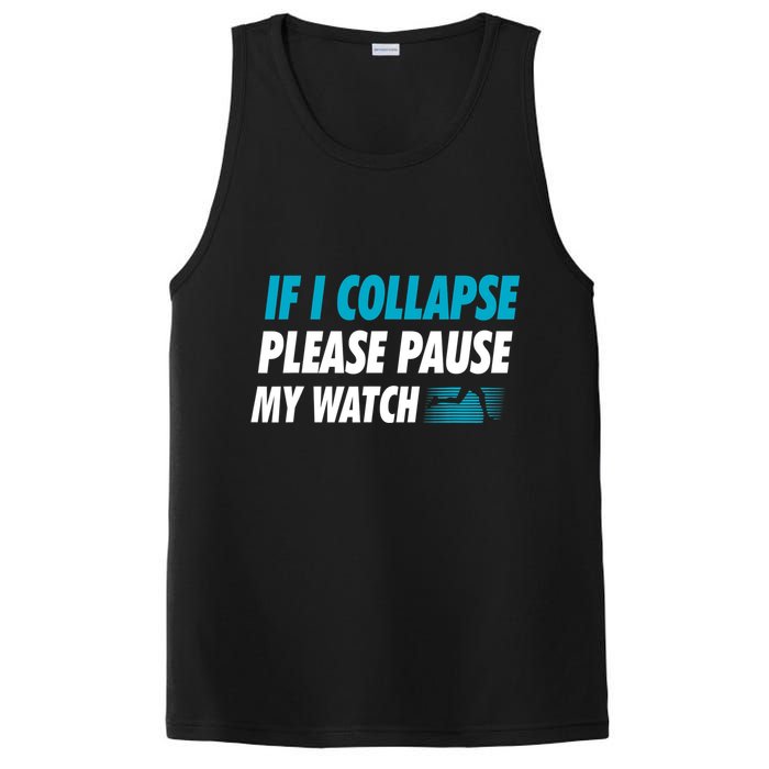 If I Collapse Please Pause My Watch Running Marathon Runner PosiCharge Competitor Tank