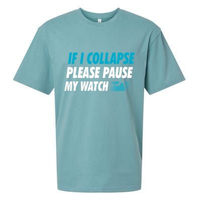 If I Collapse Please Pause My Watch Running Marathon Runner Sueded Cloud Jersey T-Shirt