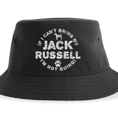 If I can‘t bring my Jack Russell Terrier I'm not going funny Sustainable Bucket Hat