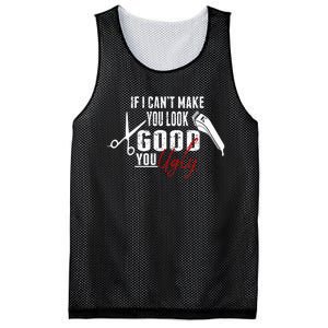 If I Cant Make You Look Good Funny Barber Hairstylist Gift Mesh Reversible Basketball Jersey Tank