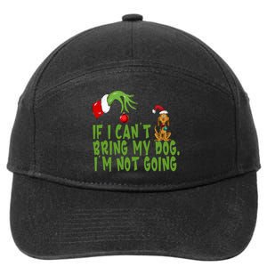 If I CanT Bring My Dog IM Not GoingRetro Christmas 7-Panel Snapback Hat