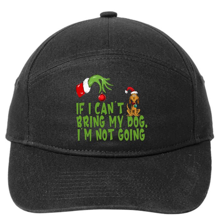 If I CanT Bring My Dog IM Not GoingRetro Christmas 7-Panel Snapback Hat