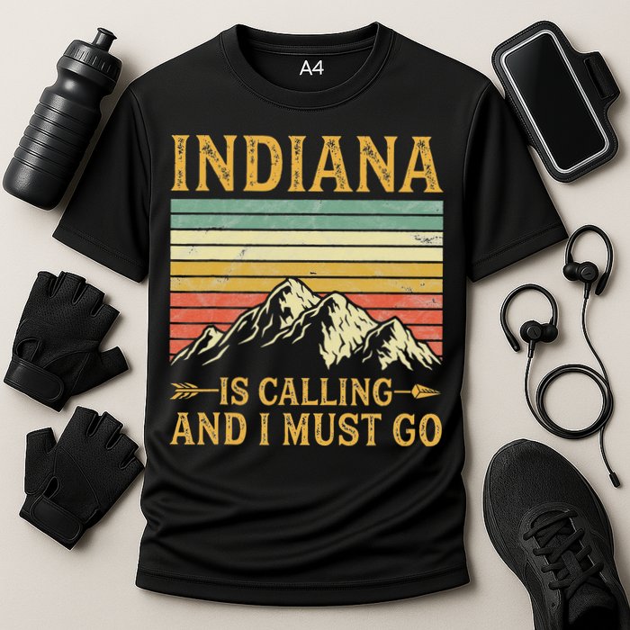 Indiana Is Calling And I Must Go Performance Shirt