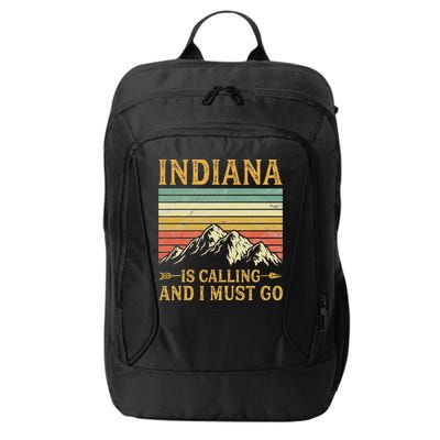 Indiana Is Calling And I Must Go City Backpack