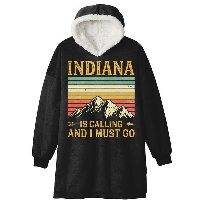 Indiana Is Calling And I Must Go Hooded Wearable Blanket