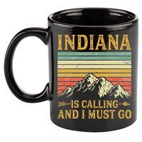 Indiana Is Calling And I Must Go 11oz C Handle Ceramic Mug