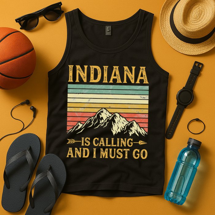 Indiana Is Calling And I Must Go Tank Top