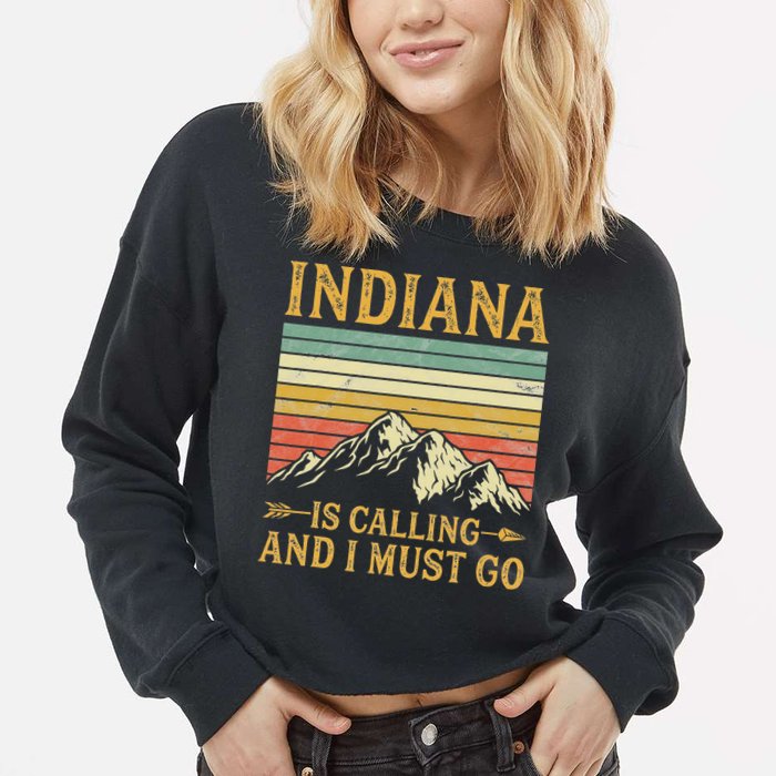 Indiana Is Calling And I Must Go Cropped Pullover Crew