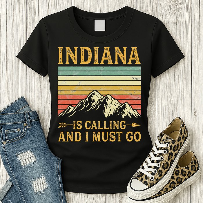 Indiana Is Calling And I Must Go Womens T-Shirt
