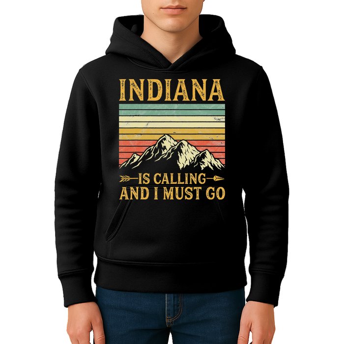 Indiana Is Calling And I Must Go Kids Hoodie