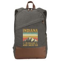 Indiana Is Calling And I Must Go Cotton Canvas Backpack