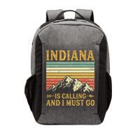 Indiana Is Calling And I Must Go Vector Backpack