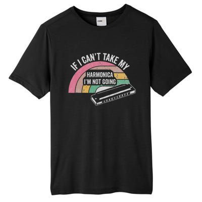 If I CanT Take My Harmonica IM Not Going Tall Fusion ChromaSoft Performance T-Shirt