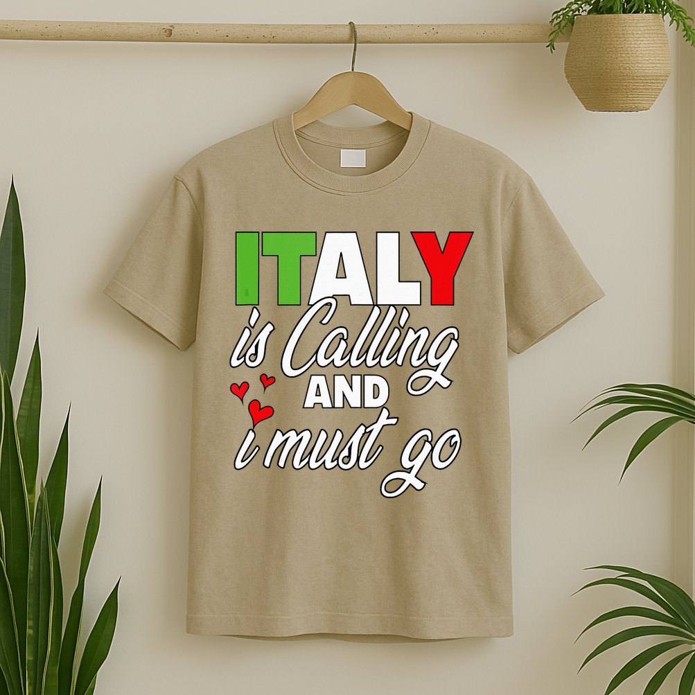 Italy Is Calling And I Must Go Women Vacation T-Shirt