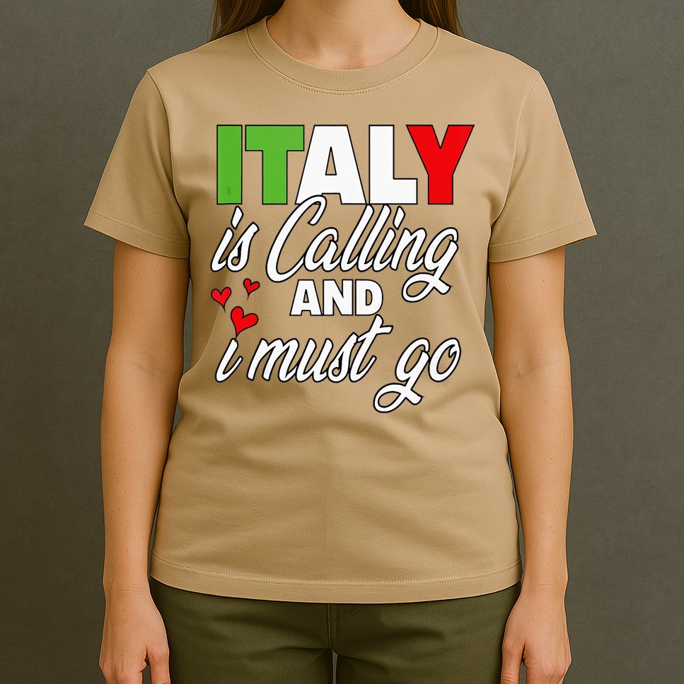 Italy Is Calling And I Must Go Women Vacation T-Shirt