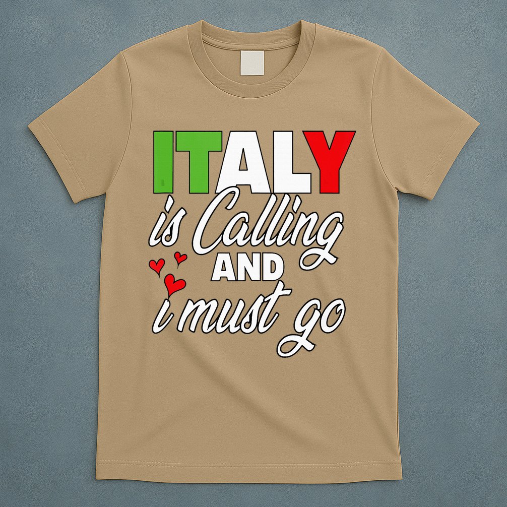 Italy Is Calling And I Must Go Women Vacation T-Shirt