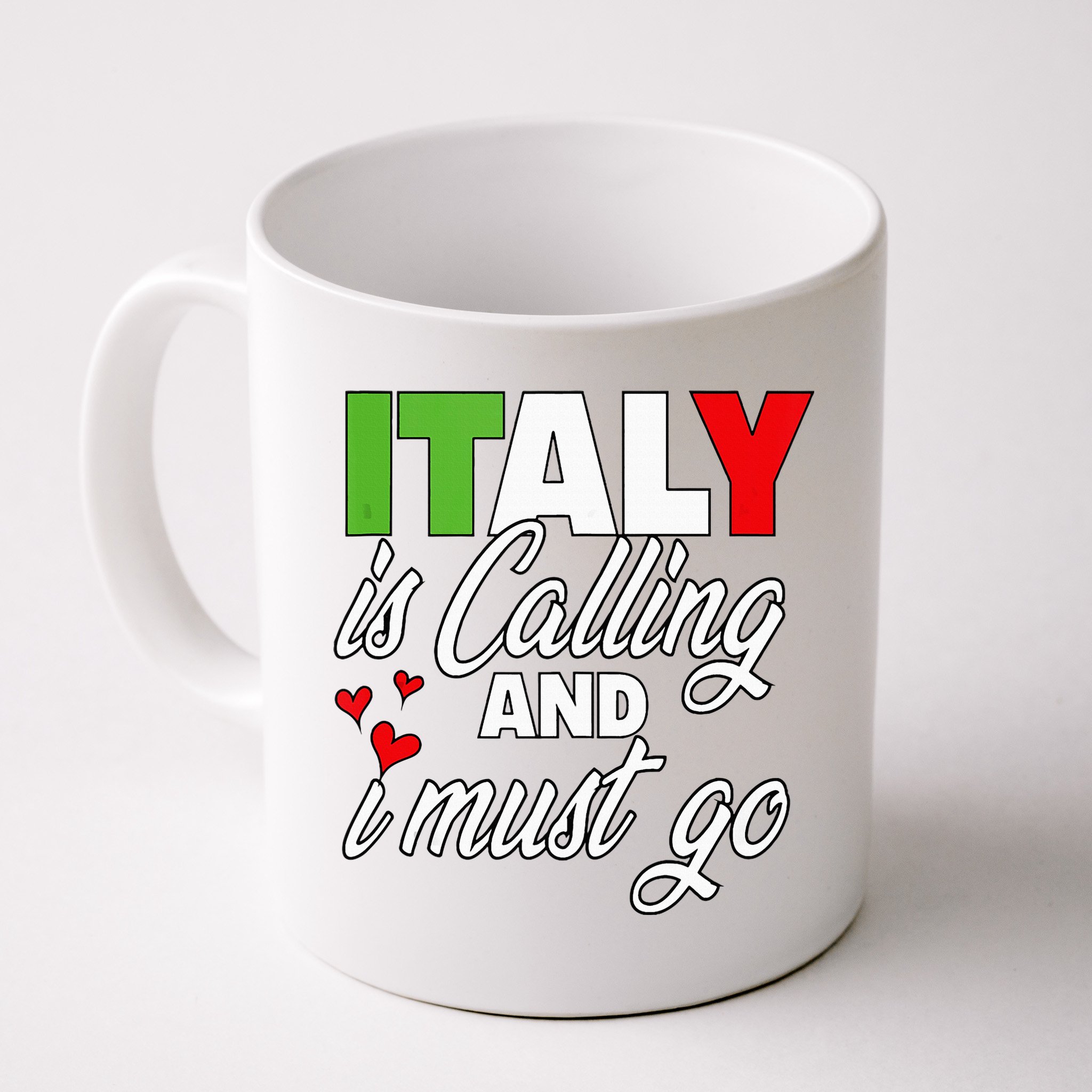 Italy Is Calling And I Must Go Women Vacation Mug