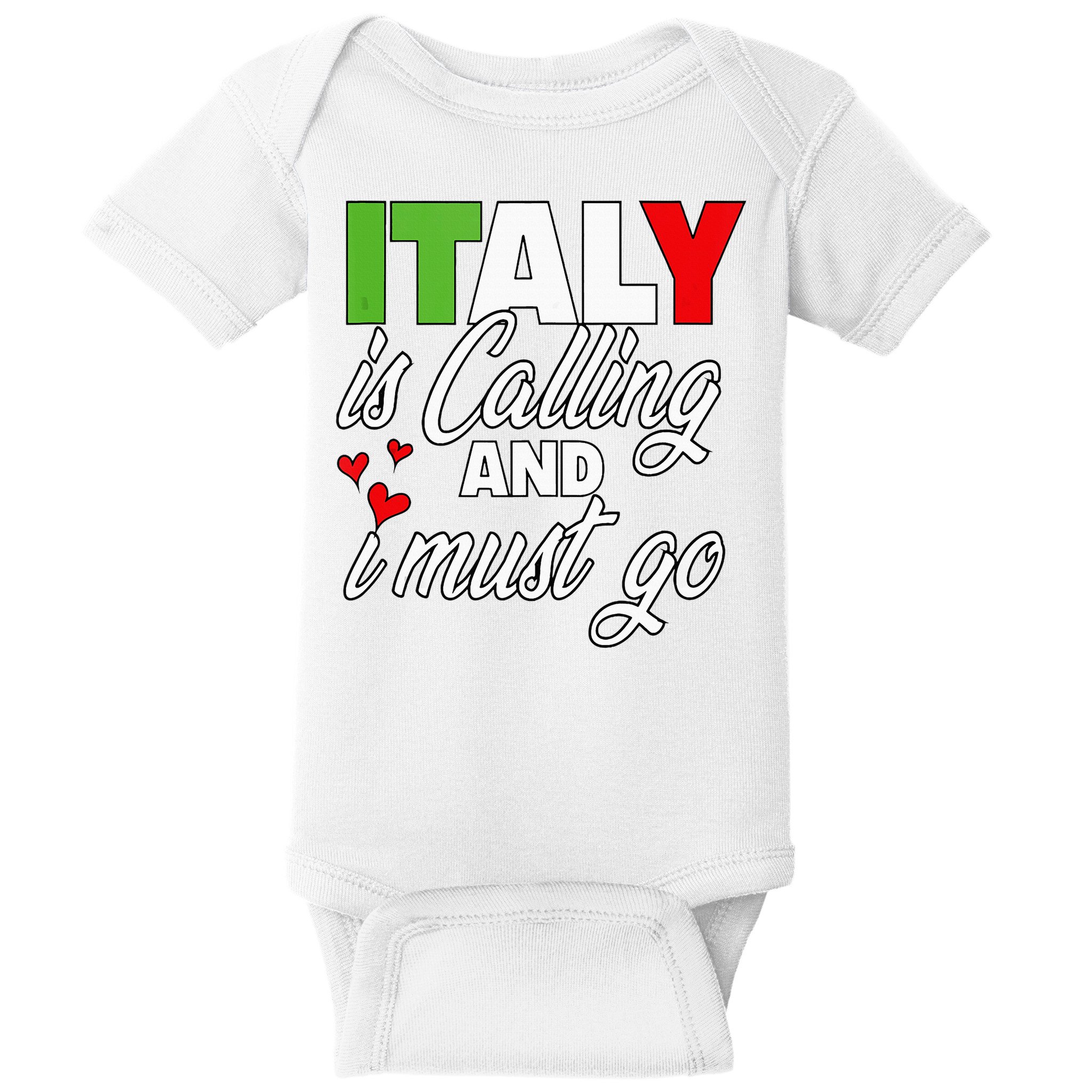 Italy Is Calling And I Must Go Women Vacation Baby Bodysuit