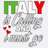 Italy Is Calling And I Must Go Women Vacation Toddler T-Shirt