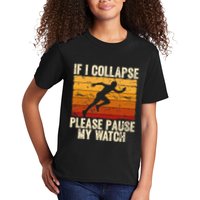 If I Collapse Please Pause My Watch Retro Funny Running Kids T-Shirt