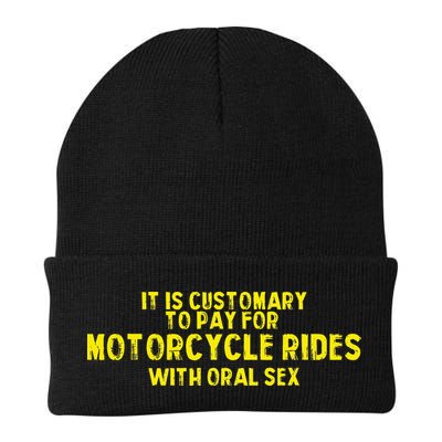 It Is Customary To Pay For Motorcycle Rides Beanie