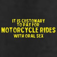 It Is Customary To Pay For Motorcycle Rides Beanie