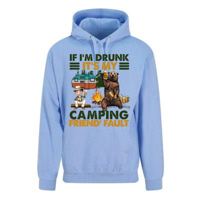 If I'm Drunk It's My Camping Friend's Fault Gift Unisex Surf Hoodie