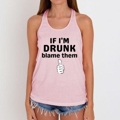 If IM Drunk Blame Them Drinking Women's Knotted Racerback Tank