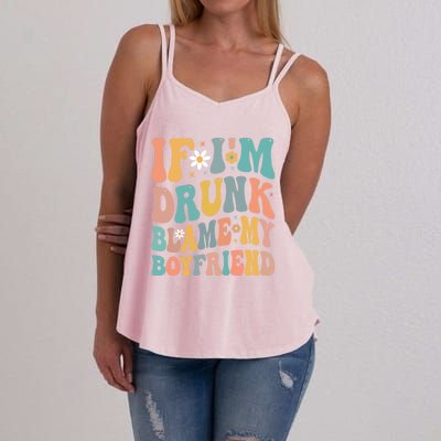 If Im Drunk Blame My Friend Funny Group Ing Vintage Gift Women's Strappy Tank