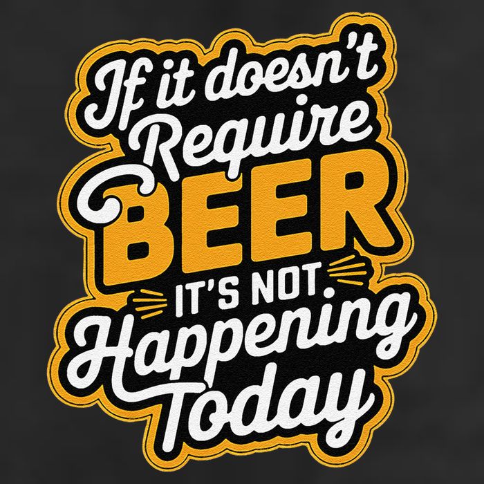 If It DoesnT Require Beer ItS Not Happening Today Knit Cap Winter Beanie