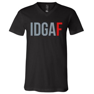 Idgaf I DonT Give A Fuck V-Neck T-Shirt