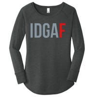 Idgaf I DonT Give A Fuck Women's Perfect Tri Tunic Long Sleeve Shirt