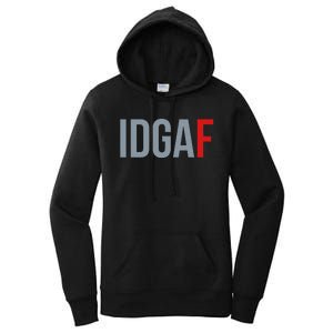 Idgaf I DonT Give A Fuck Women's Pullover Hoodie