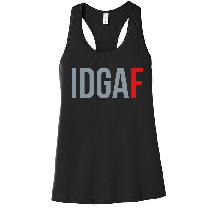 Idgaf I DonT Give A Fuck Women's Racerback Tank