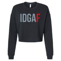 Idgaf I DonT Give A Fuck Cropped Pullover Crew