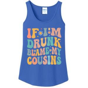 If Im Drunk Blame My Cousins Funny Group Ing Retro Gift Ladies Essential Tank