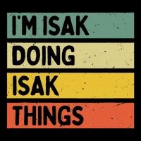 IM Isak Doing Isak Things Funny Personalized Quote Pom Pom 12in Knit Beanie