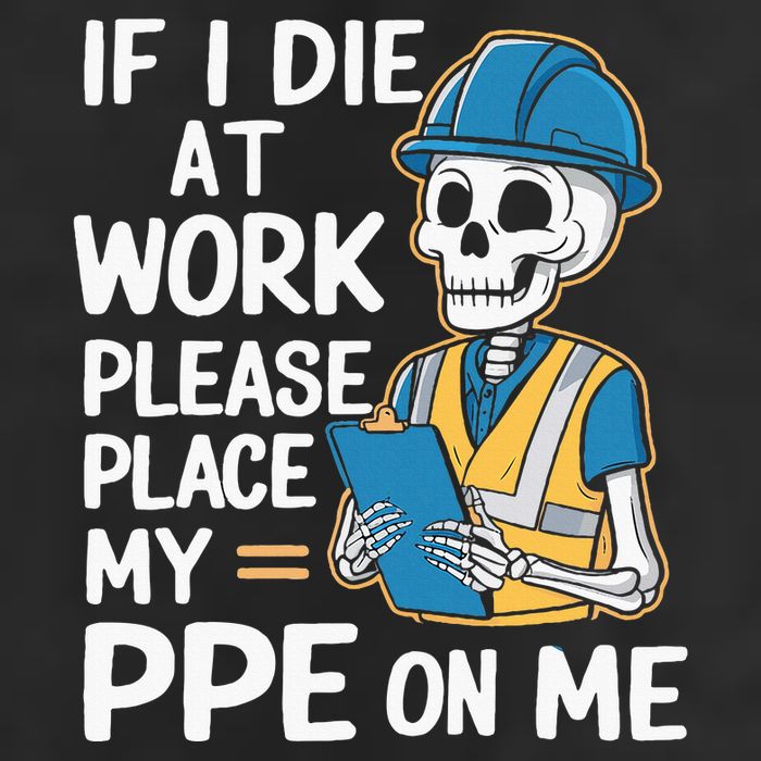 If I Die At Work Please Place My Ppe On Me Cool Comfort Performance Bucket Hat